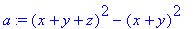 a := (x+y+z)^2-(x+y)^2