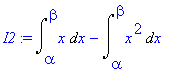I2 := Int(x,x = alpha .. beta)-Int(x^2,x = alpha .....