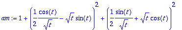 am := 1+(1/2*cos(t)/(sqrt(t))-sqrt(t)*sin(t))^2+(1/...
