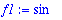 f1 := sin