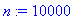 n := 10000