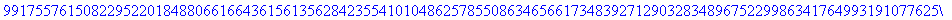 x := 9694259300734454568747431470522613204055764704668798049300214148561769064189966387561286442439738577038930698803084832348078796439522562169184751042430280248266789365760451904056982882567909686062...