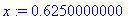 x := .6250000000