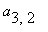 a[3,2]